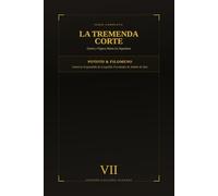 La Tremenda Corte: Genio y Figura Hasta La Sepultura: TOMO VII Pototo & Filomeno: Universo expandido de Leopoldo Fernández y Aníbal de Mar