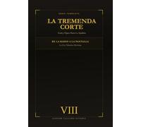 La Tremenda Corte: Genio y Figura Hasta La Sepultura: TOMO VIII De la Radio a la Pantalla (La Era Televisiva Mexicana 1966-1969)