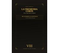 La Tremenda Corte: Genio y Figura Hasta La Sepultura: TOMO VIII De la Radio a la Pantalla (La Era Televisiva Mexicana 1966-1969)
