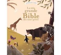 La très grande Bible des tout-petits
