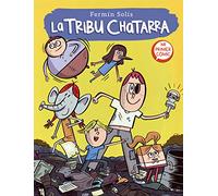 La tribu chatarra (La tribu chatarra 1) (Mi primer cómic)