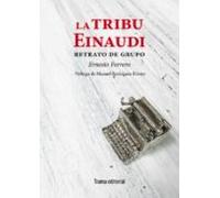 La Tribu Einaudi: Retrato De Grupo