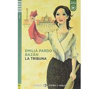 La tribuna. Con e-book. Con espansione online: La tribuna + downloadable audio