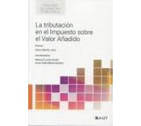La tributación en el Impuesto sobre el Valor Añadido