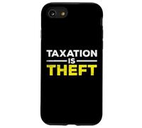 La tributación es Robo Sarcástico Dicho Irónico Meme Temporada de Impuestos Carcasa para iPhone SE (2020) / 7/8