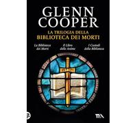 La trilogia della biblioteca dei morti: La biblioteca dei morti-Il libro delle anime-I custodi della biblioteca (I grandissimi TEA)
