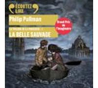 La Trilogie De La Poussière (tome 1) - La Belle Sauvage (audiolibro)