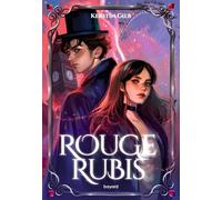 La trilogie des gemmes: Tome 1, Rouge rubis