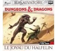 La Trilogie du Val Bise - tome 3 - Le Joyau du halfelin