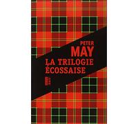 La trilogie écossaise: L'île des chasseurs d'oiseaux ; L'homme de Lewis ; Le braconnier du lac perdu