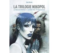 La Trilogie Nikopol : Tome 1, La foire aux immortels ; Tome 2, La femme pi?????ge ; Tome 3, Froid ????quateur (French edition) by Enki Bilal (2005-08-02)