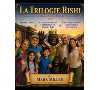 La Trilogie Rishi: 4 (La Série Rishi)