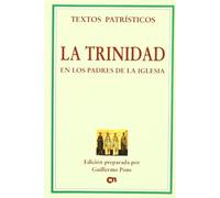 La Trinidad en los Padres de la Iglesia (Textos Patrísticos)