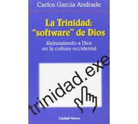 La Trinidad, «software» de Dios