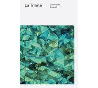 La Trinité (La Série Théologie Wesleyenne)