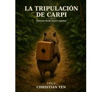 La Tripulación de Carpi: Historias desde 4 Esquinas