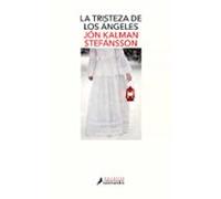 La Tristeza De Los Angeles