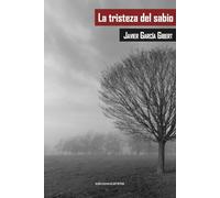 La tristeza del sabio: 832 (Narrativa Carena)