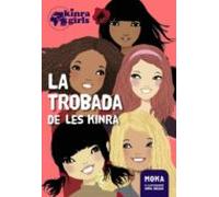 La Trobada De Les Kinra