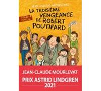 La Troisième Vengeance De Robert Poutifard (ebook)