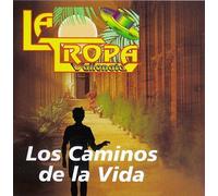 La Tropa Vallenata - Los Caminos De La Vida