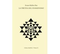 La truffa del Femminismo (Episteme)