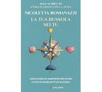 La tua bussola sei tu (Nuovo Cammeo)