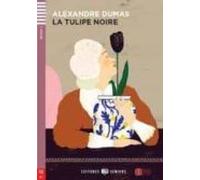la tulipe noire + cd lectures eli senior - niveau 3