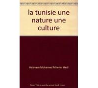 la tunisie une nature une culture