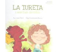 La Tureta i una llum invisible: 1