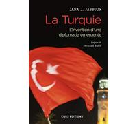 La Turquie: L'invention d'une diplomatie émergente