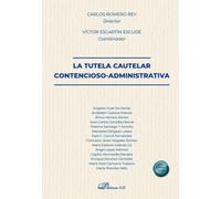 La tutela cautelar contencioso-administrativa