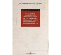 La Tutela De Los Derechos Fundamentales Y De Las Libertades Publi Cas