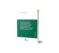 La tutela de los socios y de los acreedores de las sociedades de capital en las operaciones de modificación estructural en el derecho europeo y ruso