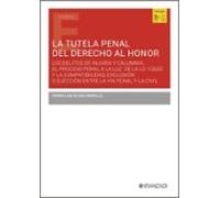 La Tutela Penal Del Derecho Al Honor