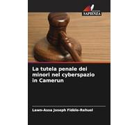 La tutela penale dei minori nel cyberspazio in Camerun