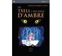La Txell I Els Ulls Dambre