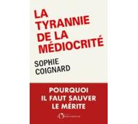 La Tyrannie De La Médiocrité (ebook)