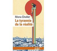 La tyrannie de la réalité