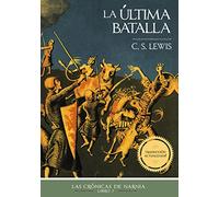 La última batalla (Las Crónicas de Narnia)