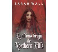 La última bruja de Northern Hills