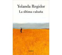 La última cabaña (Narrativa)