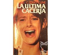 La última cacería