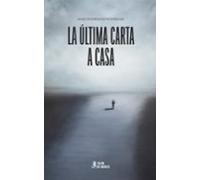 La Última Carta A Casa