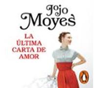 La Última Carta De Amor (audiolibro)