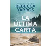 La última carta: La faceta más romántica de la autora de la serie Empíreo (Planeta Internacional)