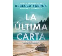La Última Carta (Novela) / The Last Letter (a Novel)
