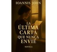La última carta que nunca envié