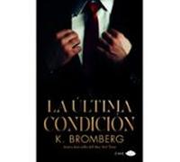 La última condición