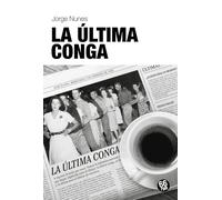 La última conga | Jorge Nunes